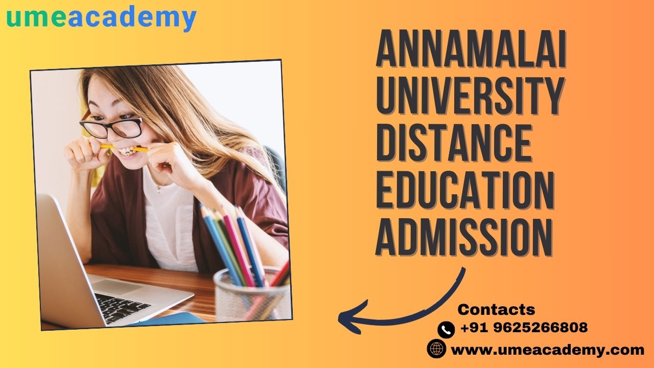 Annamalai University Distance Education Admission